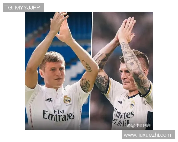 克罗斯:德国足球明星的辉煌历程与传奇成就解析 克罗斯:德国足球明星的辉煌历程与传奇成就解析